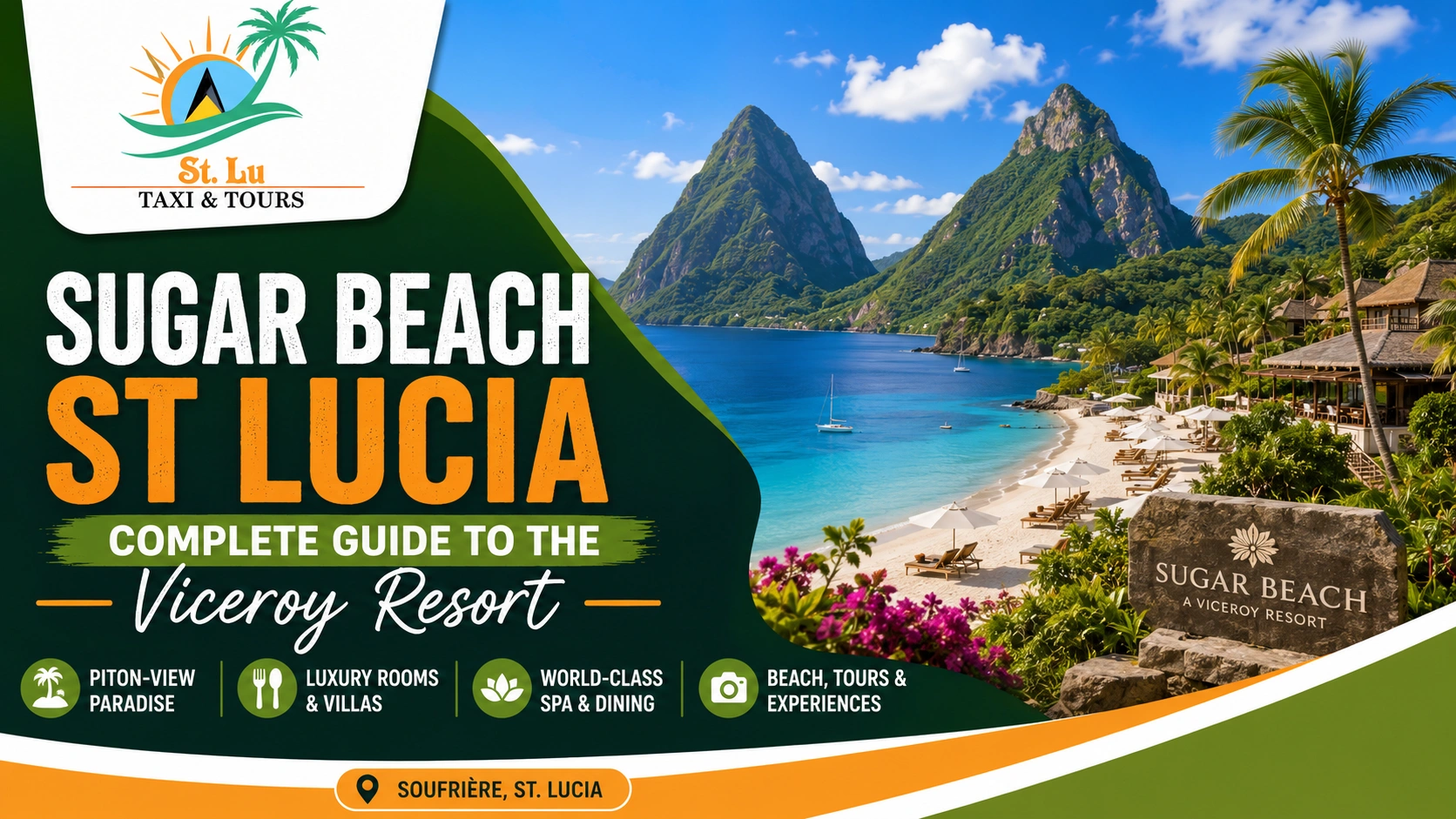 Sugar Beach, A Viceroy Resort in St. Lucia, featuring the Pitons, white sand beach, luxury villas, and tropical Caribbean scenery.